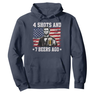 Funny 4th of July Abraham Lincoln Drinking Beer Hoodie 4 Shots and 7 Beers Ago Patriotic Independence Day Meme