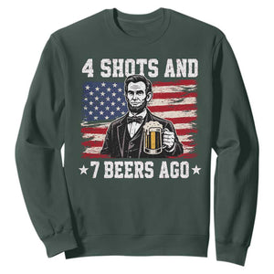 Funny 4th of July Abraham Lincoln Drinking Beer Sweatshirt 4 Shots and 7 Beers Ago Patriotic Independence Day Meme