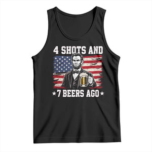 Funny 4th of July Abraham Lincoln Drinking Beer Tank Top 4 Shots and 7 Beers Ago Patriotic Independence Day Meme