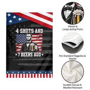 Funny 4th of July Abraham Lincoln Drinking Beer Patriotic Garden Flag 4 Shots and 7 Beers Ago Independence Day Meme