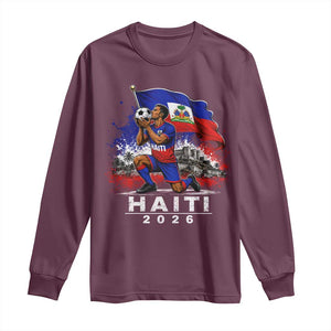 Haiti Soccer 2026 Long Sleeve Shirt Haitian World Football Fan Ayiti Lover TS10 Maroon Print Your Wear