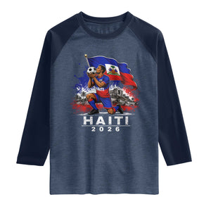 Haiti Soccer 2026 Raglan Shirt Haitian World Football Fan Ayiti Lover