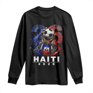 Haiti Soccer 2026 Long Sleeve Shirt World Football Fan Haitian Pride Ayiti