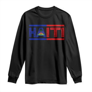 Haiti Flag Long Sleeve Shirt Vintage Haitian Pride Ayiti Roots