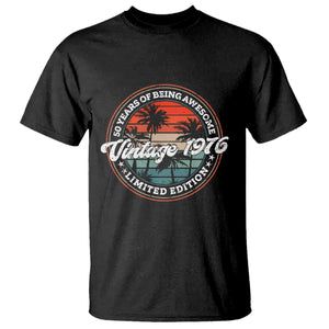 50th Birthday T Shirt - Vintage 1976 50 Year Old Birthday Gift Humor Tee TS10 Black Print Your Wear