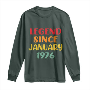 Legend Since January 1976 Long Sleeve Shirt Vintage Retro 50th Birthday Gifts 50 Years Old TS10 Dark Forest Green Print Your Wear
