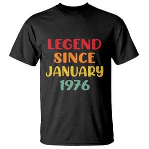 Legend Since January 1976 T Shirt Vintage Retro 50th Birthday Gifts 50 Years Old TS10 Black Print Your Wear