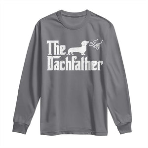 Funny Wiener Dog Dad Long Sleeve Shirt The Dachshund Fathers Day Gifts For Dog Lovers TS10 Charcoal Print Your Wear