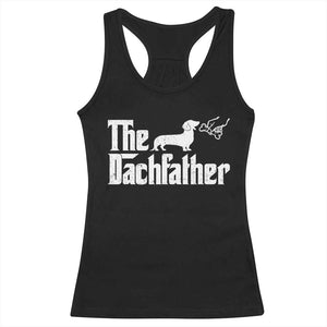Funny Wiener Dog Dad Racerback Tank Top The Dachshund Fathers Day Gifts For Dog Lovers TS10 Black Print Your Wear