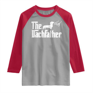 Funny Wiener Dog Dad Raglan Shirt The Dachshund Fathers Day Gifts For Dog Lovers TS10 Sport Gray Red Print Your Wear