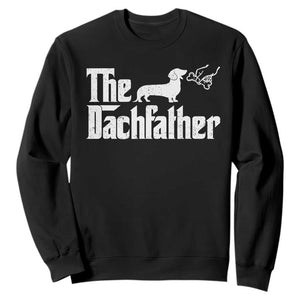 Funny Wiener Dog Dad Sweatshirt The Dachshund Fathers Day Gifts For Dog Lovers TS10 Black Print Your Wear