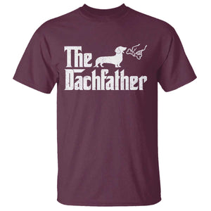 Funny Wiener Dog Dad T Shirt The Dachshund Fathers Day Gifts For Dog Lovers TS10 Maroon Print Your Wear