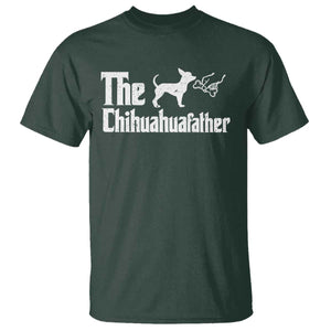 Chihuahua Dad T Shirt Fathers Day Gifts For Dog Lovers TS10 Dark Forest Green Print Your Wear