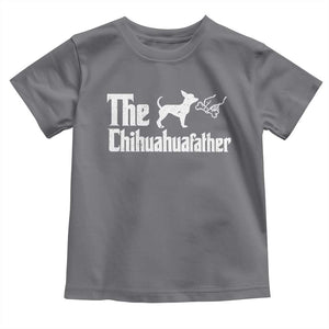 Chihuahua Dad Toddler T Shirt Fathers Day Gifts For Dog Lovers TS10 Charcoal Print Your Wear