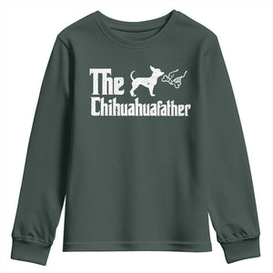Chihuahua Dad Youth Sweatshirt Fathers Day Gifts For Dog Lovers TS10 Dark Forest Green Print Your Wear
