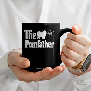 Pomeranian Dad Coffee Mug The Pom Father Fathers Day Gifts For Dog Lovers TS10 Print Your Wear