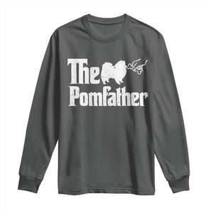 Pomeranian Dad Long Sleeve Shirt The Pom Father Fathers Day Gifts For Dog Lovers TS10 Dark Heather Print Your Wear