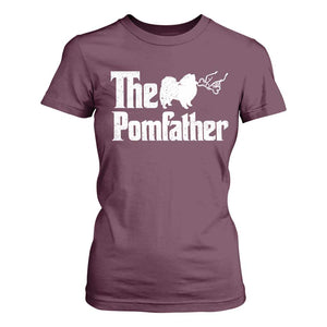 Pomeranian Dad T Shirt For Women The Pom Father Fathers Day Gifts For Dog Lovers TS10 Maroon Print Your Wear