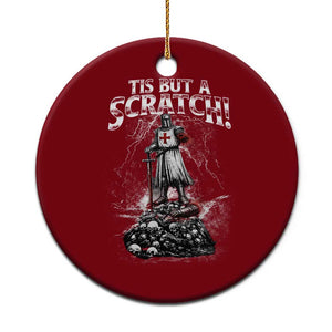 Funny Tis But A Scratch Medieval Warrior Knight Ceramic Ornament Funny Gift Sarcastic Quote TS10 1pc Red Print Your Wear