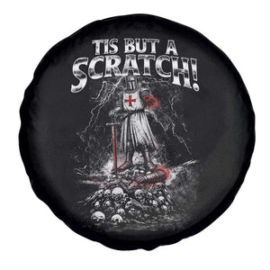 Funny Tis But A Scratch Medieval Warrior Knight Spare Tire Cover Funny Gift Sarcastic Quote TS10 Print Your Wear