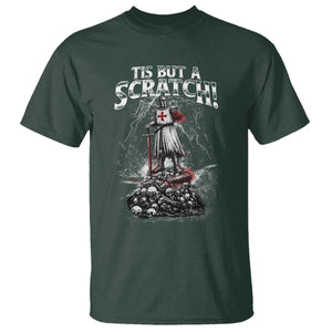 Funny Tis But A Scratch Medieval Warrior Knight T Shirt Funny Gift Sarcastic Quote TS10 Dark Forest Green Print Your Wear