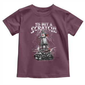 Funny Tis But A Scratch Medieval Warrior Knight Toddler T Shirt Funny Gift Sarcastic Quote TS10 Maroon Print Your Wear