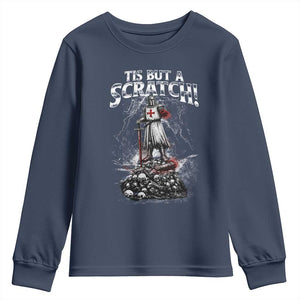 Funny Tis But A Scratch Medieval Warrior Knight Youth Sweatshirt Funny Gift Sarcastic Quote TS10 Navy Print Your Wear