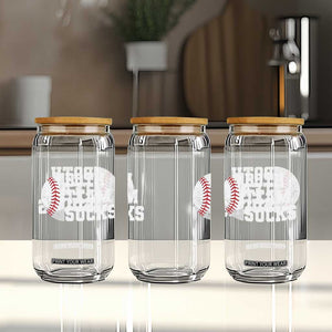 Funny Baseball Glass Can Both Teams Sucks Meme TS10 Print Your Wear