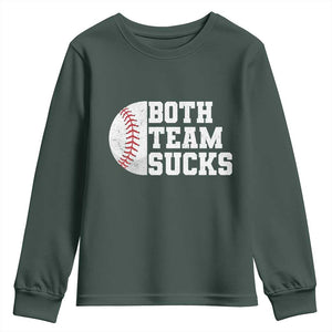 Funny Baseball Youth Sweatshirt Both Teams Sucks Meme TS10 Dark Forest Green Print Your Wear