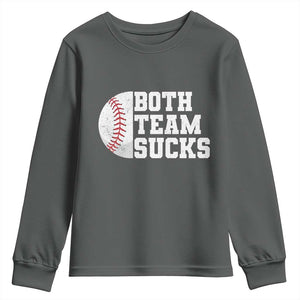 Funny Baseball Youth Sweatshirt Both Teams Sucks Meme TS10 Dark Heather Print Your Wear