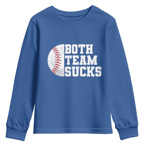 Funny Baseball Youth Sweatshirt Both Teams Sucks Meme TS10 Royal Blue Print Your Wear