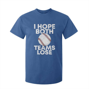 Funny Baseball Meme T Shirt For Kid I Just Hope Both Teams Lost TS10 Royal Blue Print Your Wear