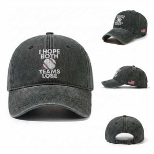 Funny Baseball Meme Washed Cotton Baseball Cap I Just Hope Both Teams Lost TS10 Washed Cap Universal Fit Dark Green Print Your Wear