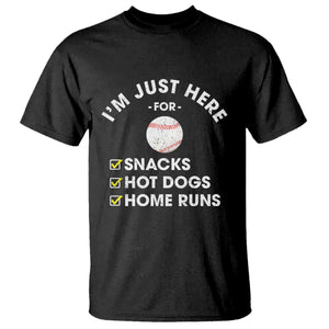 Funny Baseball Food Fans T Shirt Im Just Here for The Snacks Hot Dog TS10 Black Print Your Wear