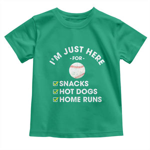Funny Baseball Food Fans Toddler T Shirt Im Just Here for The Snacks Hot Dog TS10 Irish Green Print Your Wear