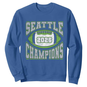 2026 Champion Seattle Sweatshirt Football Lovers TS10 Royal Blue Print Your Wear