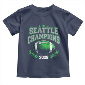 Seattle Champions 2026 Toddler T Shirt Retro Gameday Football Team Fan TS10 Navy Print Your Wear