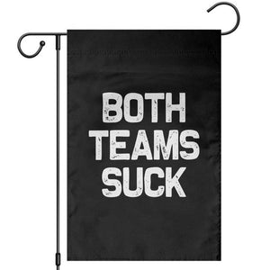 Both Team Sucks Garden Flag Funny Game Day Sports Meme TS10 Black Print Your Wear