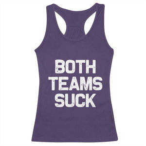 Both Team Sucks Racerback Tank Top Funny Game Day Sports Meme TS10 Purple Print Your Wear