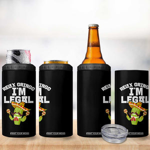 Funny Mexican Immigrant 4 in 1 Can Cooler Tumbler Relax Gringo Im Legal Cinco De Mayo TS10 Print Your Wear