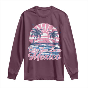 Cabo San Lucas Mexico Long Sleeve Shirt Vintage Retro Beach Summer Vacation Family Trip TS10 Maroon Print Your Wear