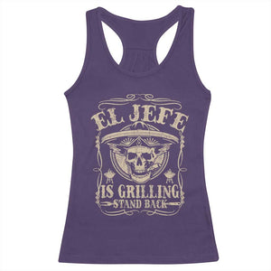 Funny Mexican Dad Racerback Tank Top El Jefe Grilling Stand Back TS10 Purple Print Your Wear