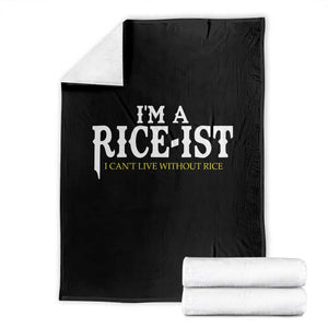 Rice Lover Throw Blanket Im a Rice-Ist Rice Asian Food Humor TS10 Black Print Your Wear