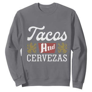 Tacos And Cervezas Sweatshirt Mexican Food Beer Humor TS10 Charcoal Print Your Wear