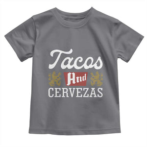 Tacos And Cervezas Toddler T Shirt Mexican Food Beer Humor TS10 Charcoal Print Your Wear