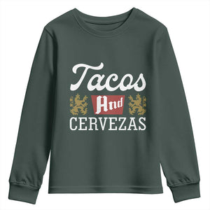Tacos And Cervezas Youth Sweatshirt Mexican Food Beer Humor TS10 Dark Forest Green Print Your Wear