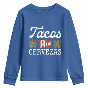 Tacos And Cervezas Youth Sweatshirt Mexican Food Beer Humor TS10 Royal Blue Print Your Wear