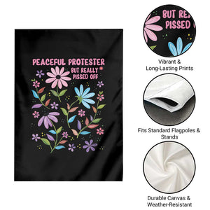 Feminist Protest Garden Flag Peaceful But Pissed Off Floral Resist TS10 Print Your Wear