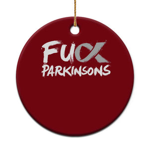Fuck Parkinsons Ceramic Ornament Parkinsons Disease Awareness Month TS10 1pc Red Print Your Wear