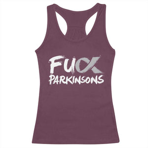 Fuck Parkinsons Racerback Tank Top Parkinsons Disease Awareness Month TS10 Maroon Print Your Wear